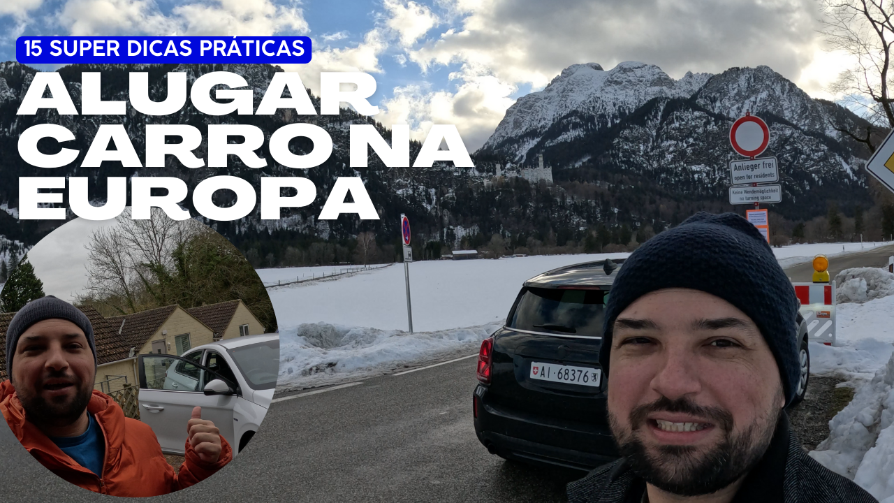 Aluguel de Carro na Europa: 15 Super Dicas