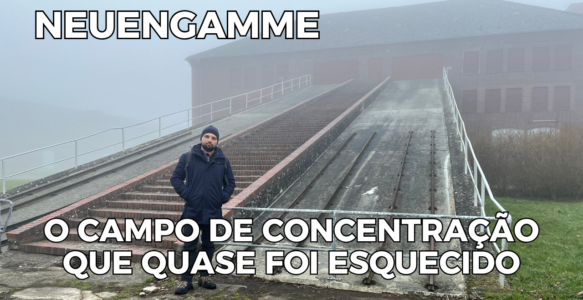 Neuengamme: A História Campo de Concentração de Hamburgo